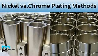 Image result for Chrome vs Nickel Plating