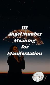 Image result for 111 Angel Number Manifestation