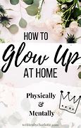 Image result for Home Glow Up