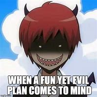 Image result for Evil Plan Meme