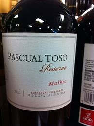 Image result for Pascual Toso Malbec Reserve Barrancas