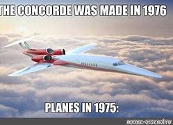 Image result for Concorde Memes