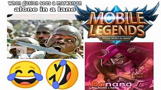 Image result for Mobile Legends Meme