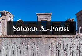 Image result for Salman Al Farisi Adalah