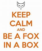 Image result for Keep Calm and Ride On Fox