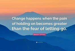 Image result for Letting Go Quotes Pain