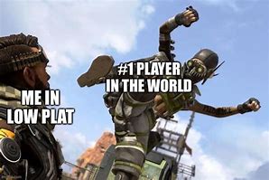 Image result for Playing Apex Meme