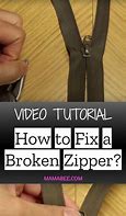 Image result for Broken Zipper Hacks