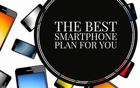 Image result for Smartphone Plan