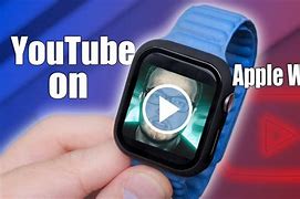 Image result for Apple Eatch YouTube