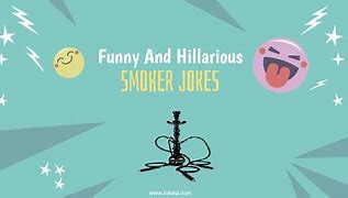 Image result for Chain Smoker Jokes