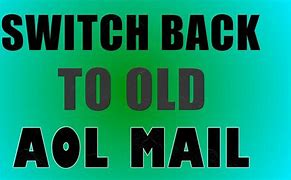 Image result for How to Switch Back to Classic AOL Mail