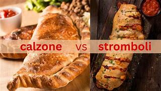 Image result for Stromboli vs Calzone