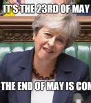 Image result for End of May Meme