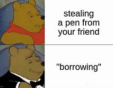 Image result for Steal My Pen Meme