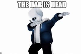 Image result for DAB Meme Dead