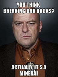 Image result for Breaking Bad Hank Meme