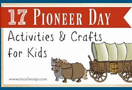 Image result for Pioneer Day Crafts