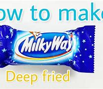 Image result for Deep Fried Milky Way