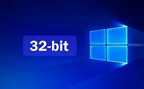 Image result for Windows 32-Bit