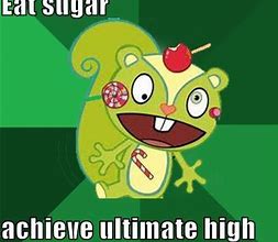 Image result for Sugar High Meme