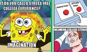 Image result for Student Loan Funny Memes