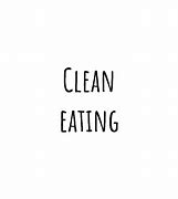 Image result for Clean Eating Before and After