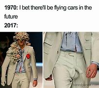 Image result for Male Fashion Memes