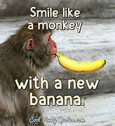 Image result for Banana Quotes Funny