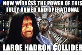 Image result for Power of the Fully Operational Death Star Meme