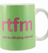 Image result for Rtfm Mug