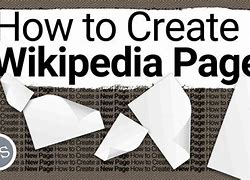 Image result for How to Create a Wikipedia Page