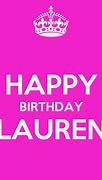 Image result for Happy Birthday Lauren Meme