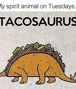 Image result for Taco Tuesday Work Meme
