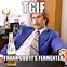 Image result for TGIF Wallpaper