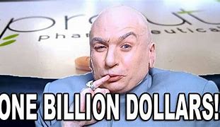 Image result for One Billion Dollars
