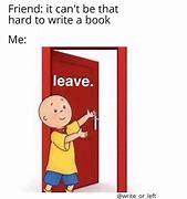 Image result for Novel Writing Memes