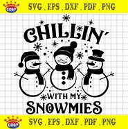 Image result for Chillin with My Snowmies No Image