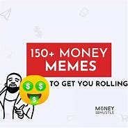 Image result for Rolling in Money Meme