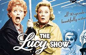 Image result for The Lucy Show TV Series