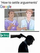 Image result for Bing versus Google Meme
