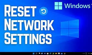 Image result for Reset Network Settings Windows 11