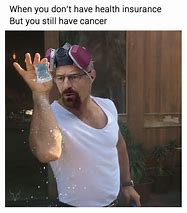 Image result for Breaking Bad Cancer Memes