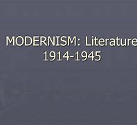 Image result for Modernism Literature