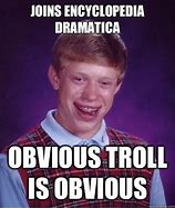 Image result for Obvious Troll