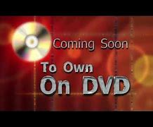 Image result for Coming Soon to Own On Video and DVD Logo