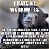 Image result for Emotional Workmate Meme