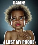 Image result for Lose Your Phone Memes