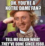 Image result for Funny Notre Dame Football Memes