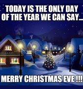 Image result for Warm Christmas Eve Memes
